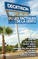 Décathlon ou les tactiques de la vertu